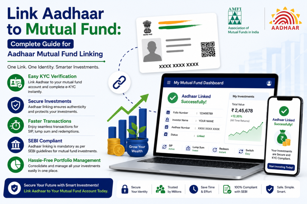 Link Aadhaar to Mutual Fund